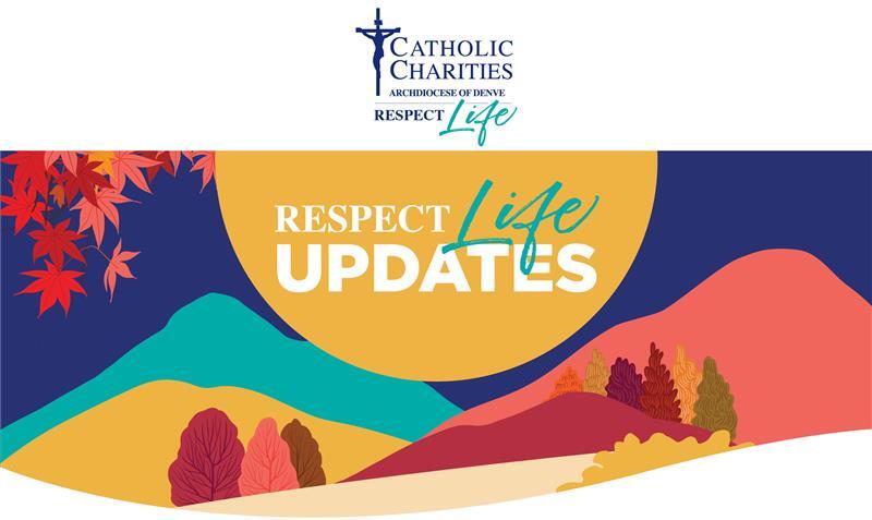 Respect Life Updates - November 2025