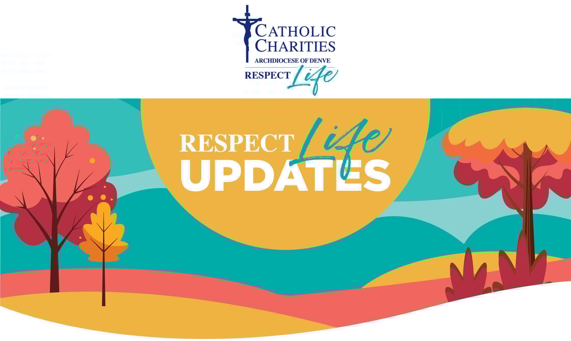 Respect Life Updates - September 2025